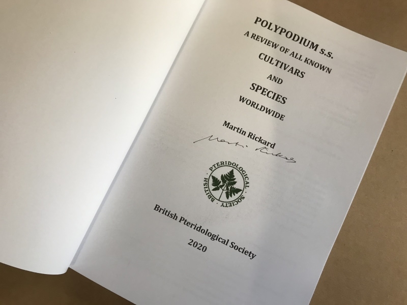 Polypodium Cultivars and Species by Martin Rickard. Second Edition. SIGNED BY THE AUTHOR.-19205